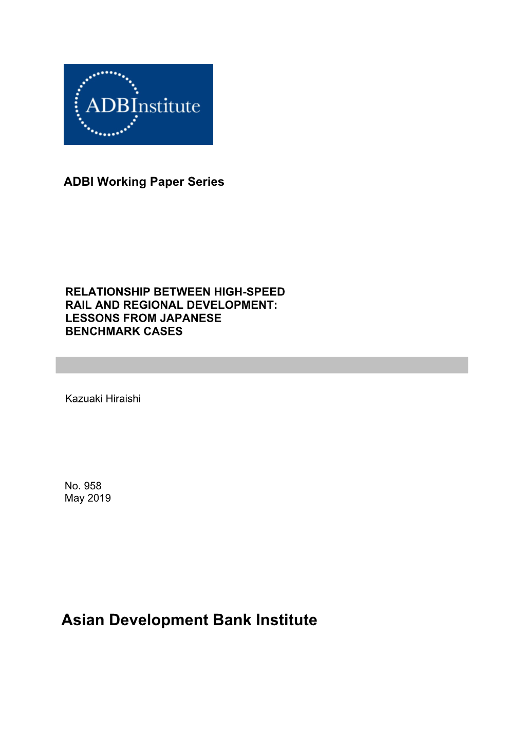 Relationship Between High-Speed Rail and Regional Development: Lessons from Japanese Benchmark Cases