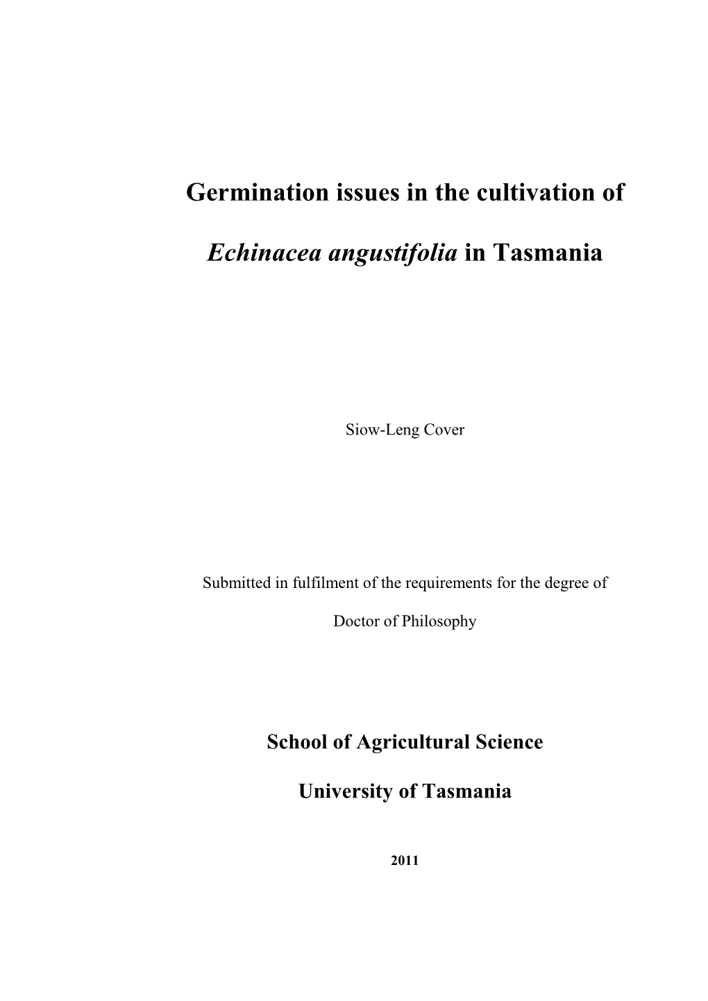 Germination Issues in the Cultivation of Echinacea Angustifolia in Tasmania