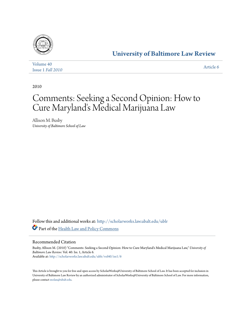 Comments: Seeking a Second Opinion: How to Cure Maryland's Medical Marijuana Law Allison M