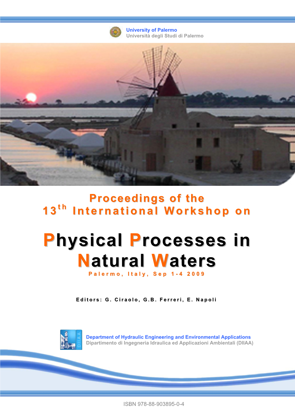 Physical Processes in Natural Waters, Palermo, Italy, 1-4 September 2009