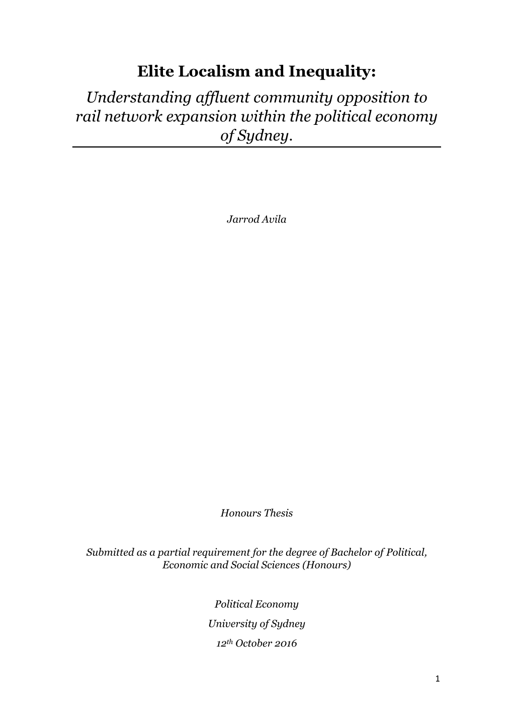 Elite Localism and Inequality: Understanding Affluent Community Opposition to Rail Network Expansion Within the Political Economy of Sydney