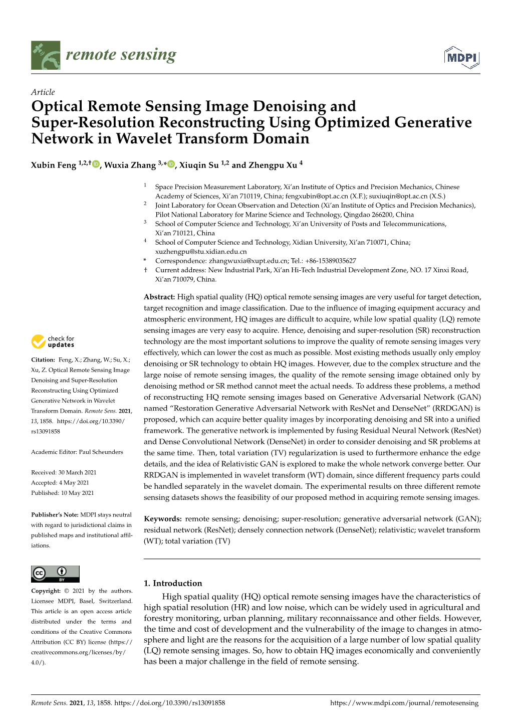 Optical Remote Sensing Image Denoising and Super-Resolution Reconstructing Using Optimized Generative Network in Wavelet Transform Domain