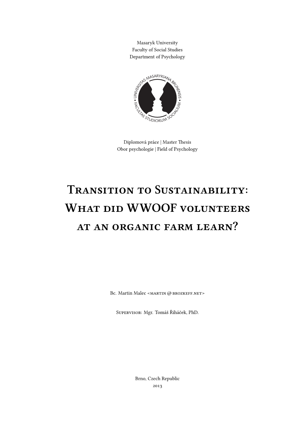 Transition to Sustainability: What Did WWOOF Volunteers at an Organic