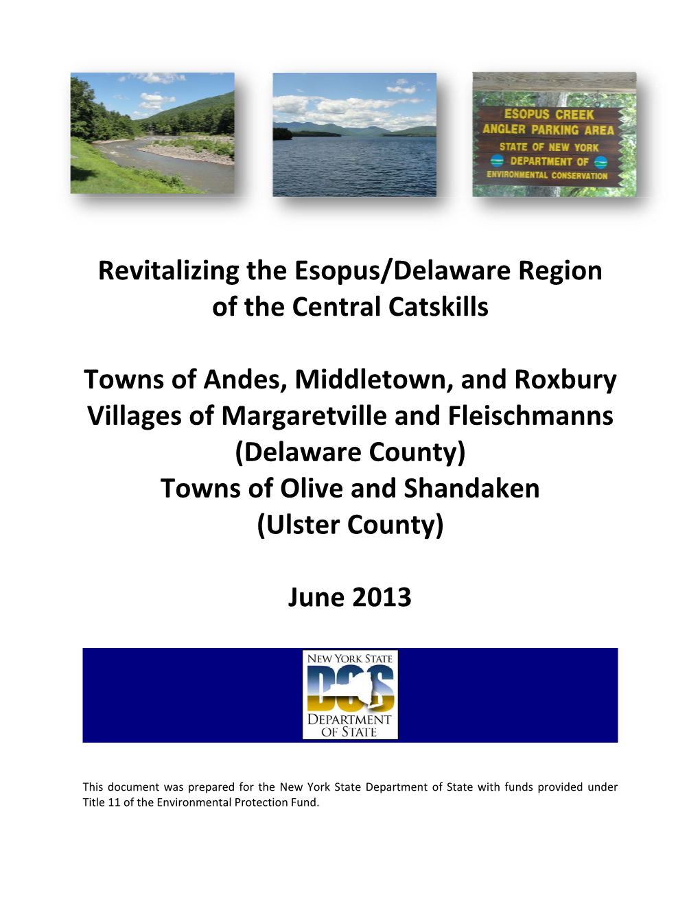 Revitalizing the Esopus/Delaware Region of the Central Catskills