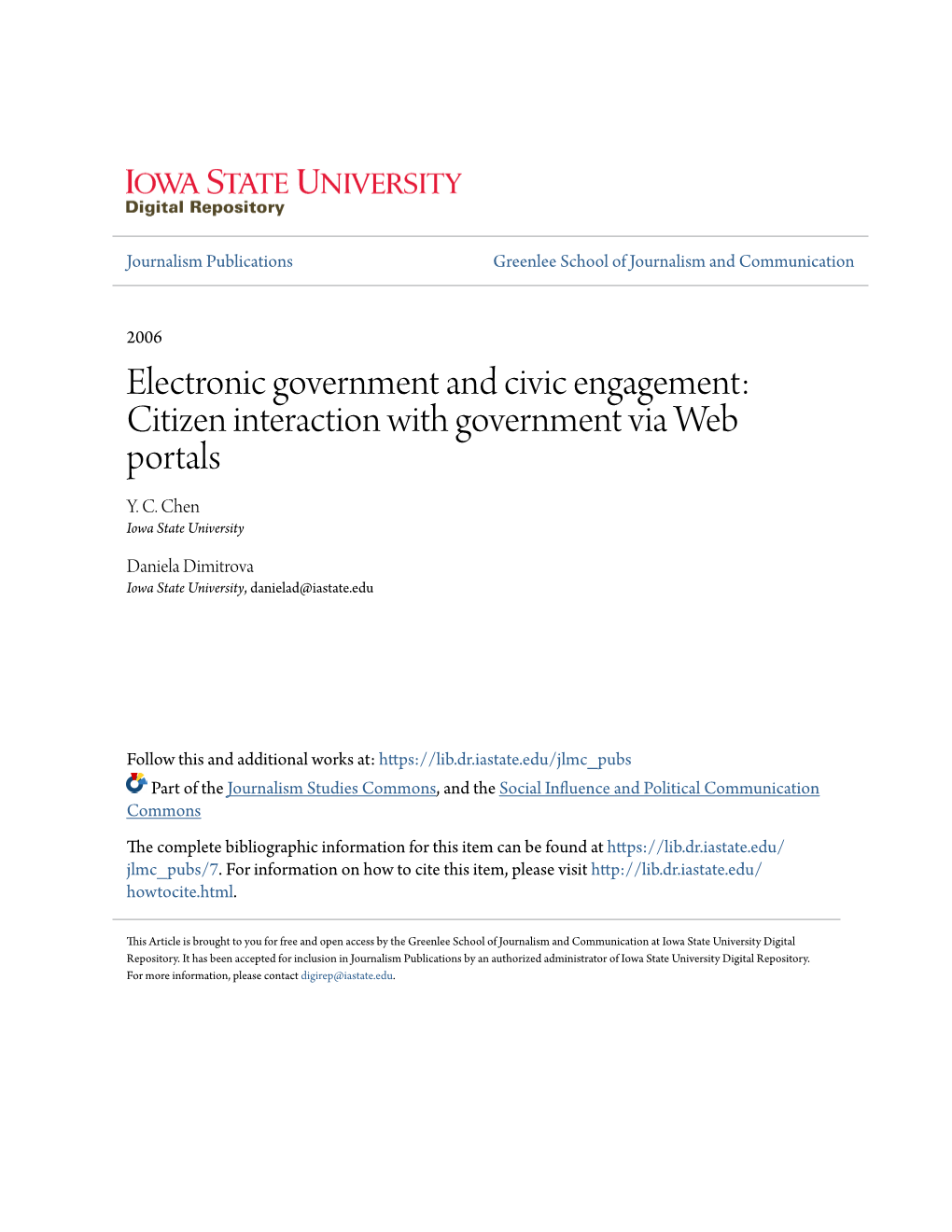 Electronic Government and Civic Engagement: Citizen Interaction with Government Via Web Portals Y