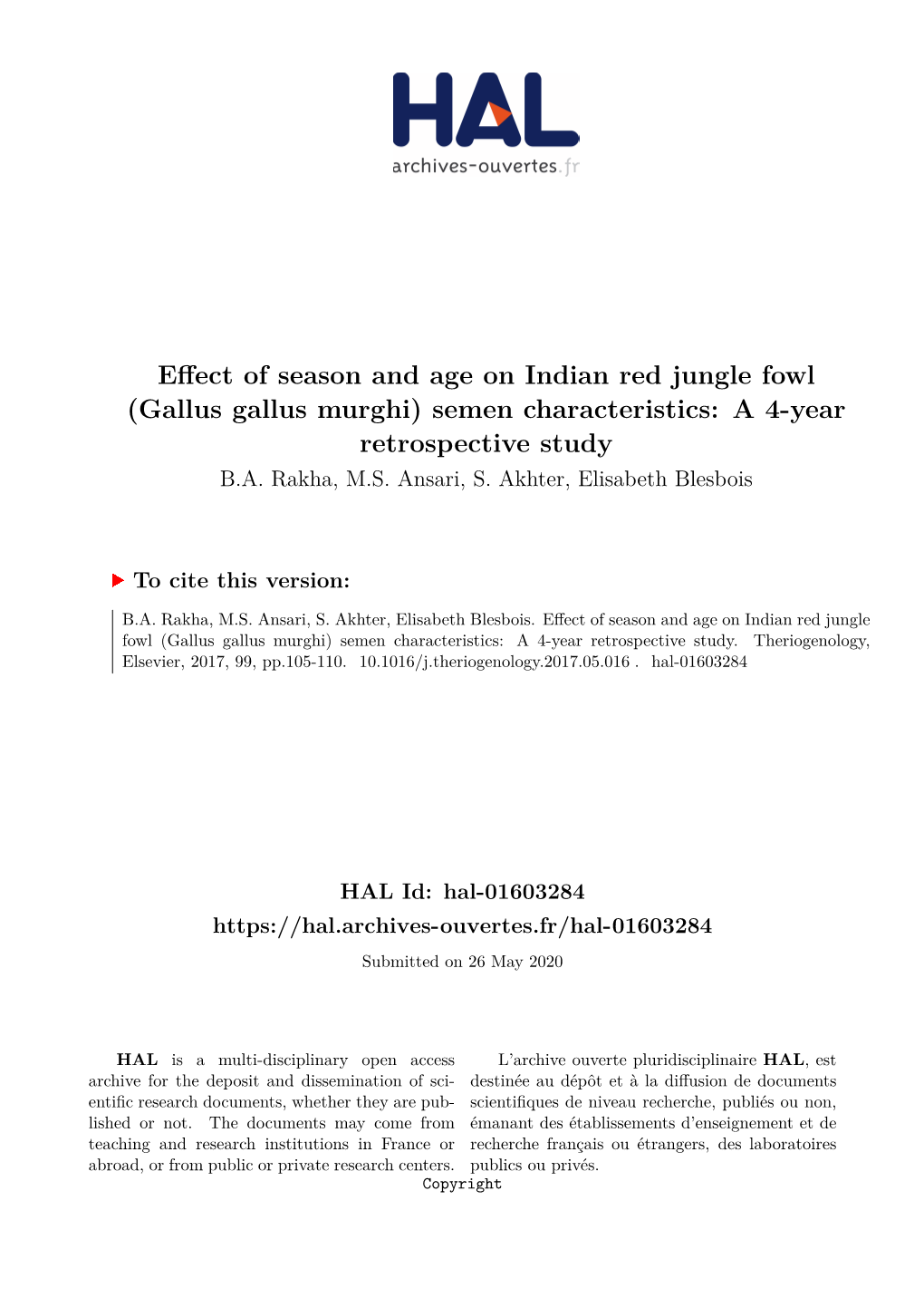 Effect of Season and Age on Indian Red Jungle Fowl (Gallus Gallus Murghi) Semen Characteristics: a 4-Year Retrospective Study B.A