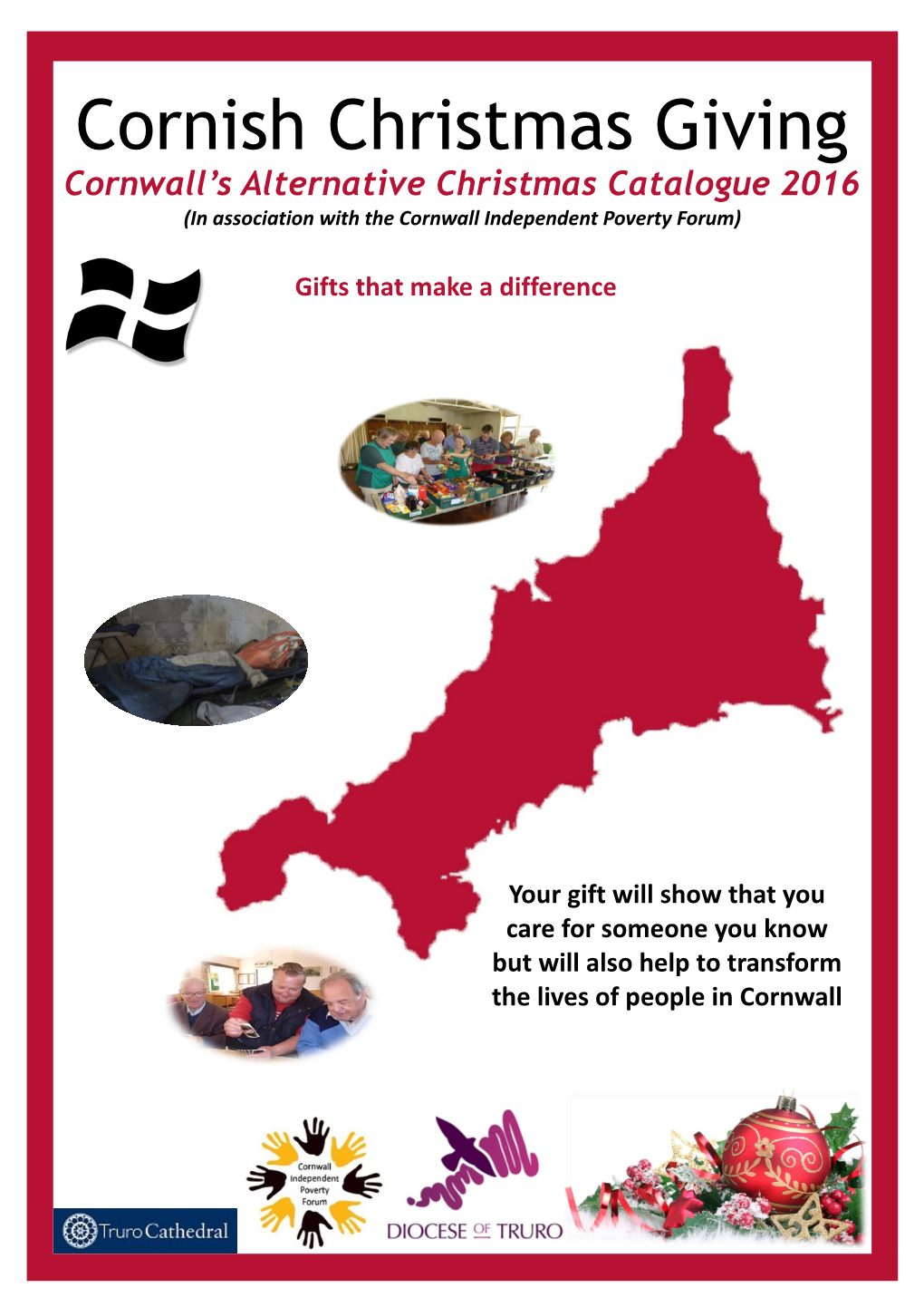 Cornish Christmas Giving Cornwall’S Alternative Christmas Catalogue 2016 (In Association with the Cornwall Independent Poverty Forum)