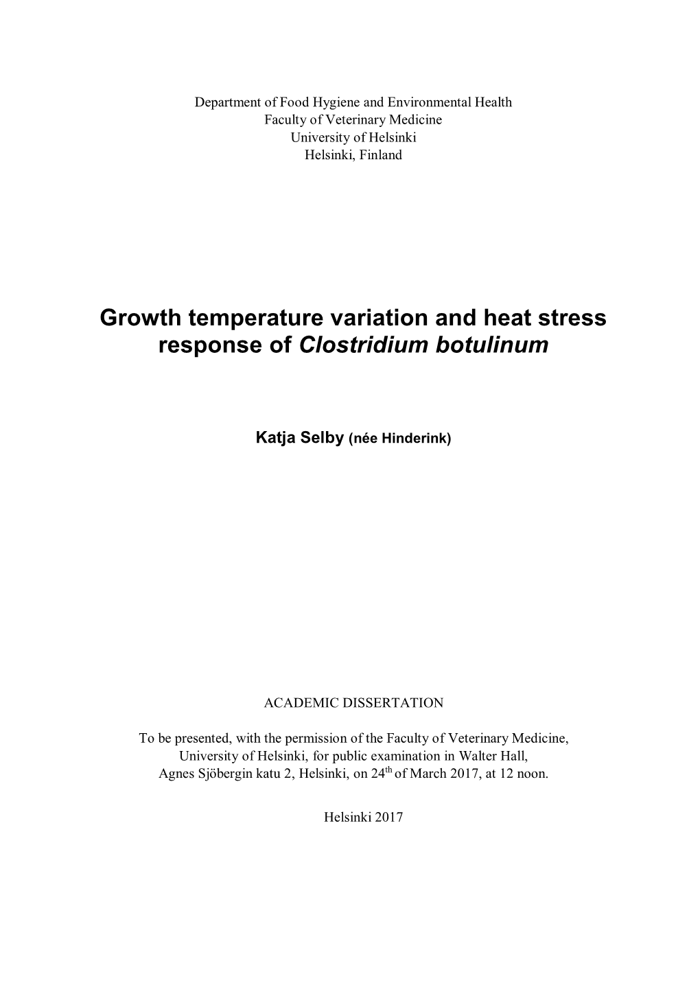 Growth Temperature Variation and Heat Stress Response of Clostridium Botulinum