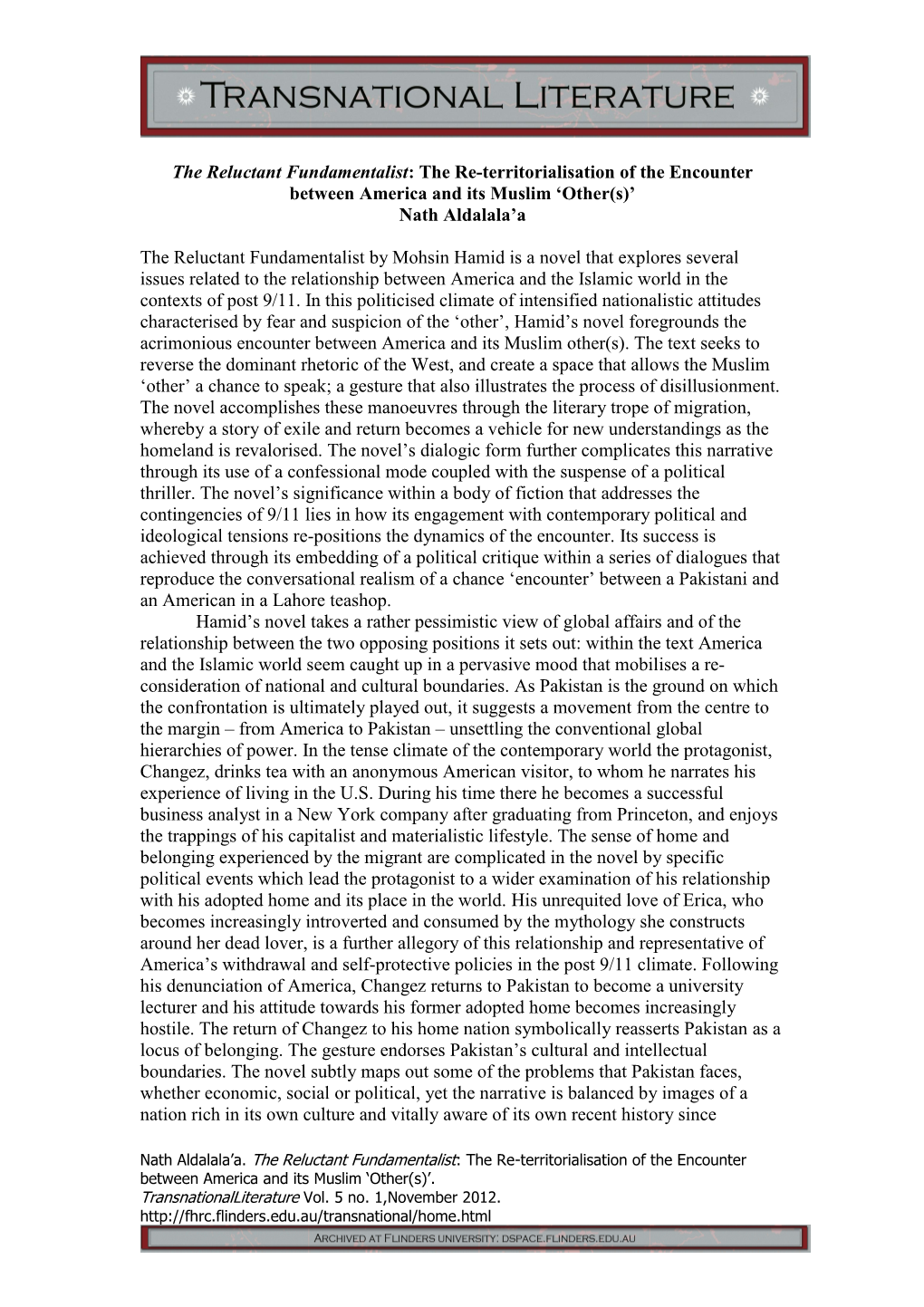 The Reluctant Fundamentalist: the Re-Territorialisation of the Encounter Between America and Its Muslim ‘Other(S)’ Nath Aldalala’A