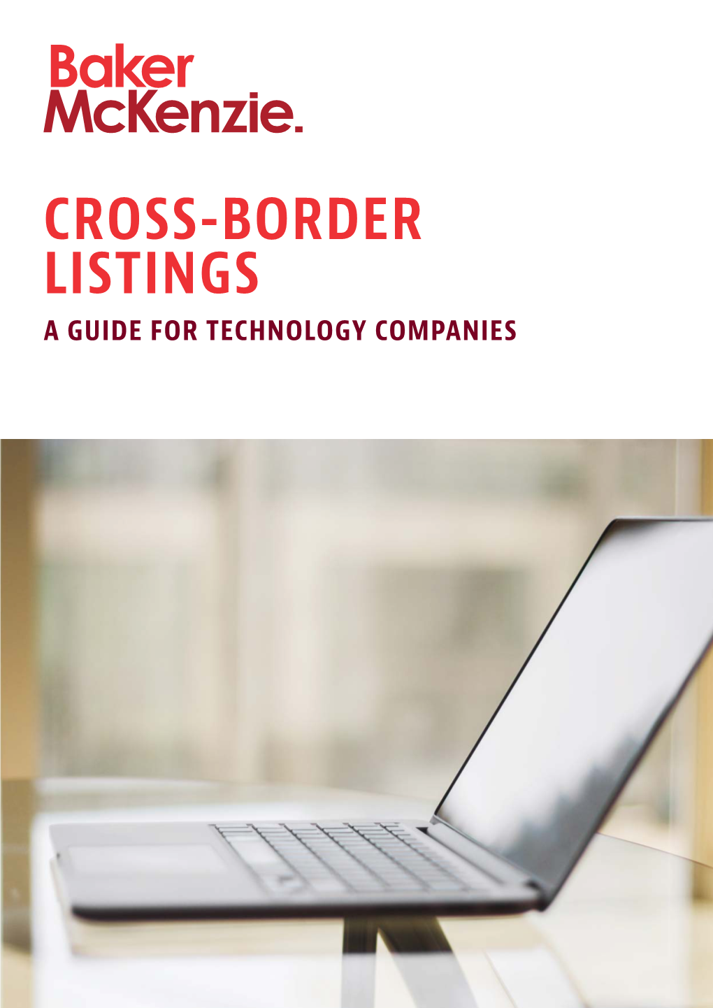 CROSS-BORDER LISTINGS a GUIDE for TECHNOLOGY COMPANIES Introduction