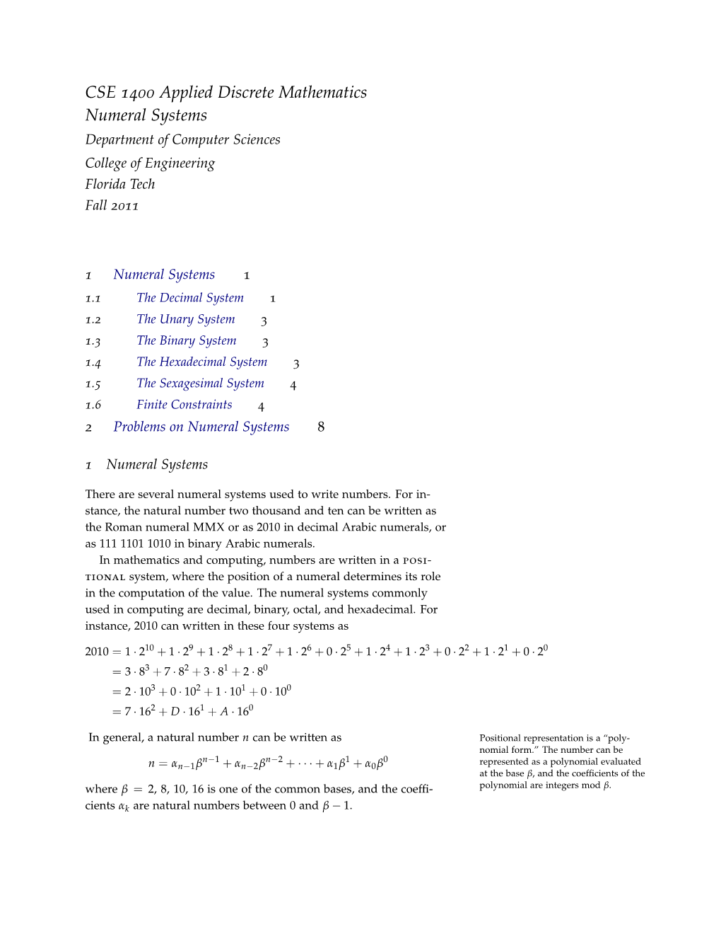 Numeral Systems Department of Computer Sciences College of Engineering Florida Tech Fall 2011