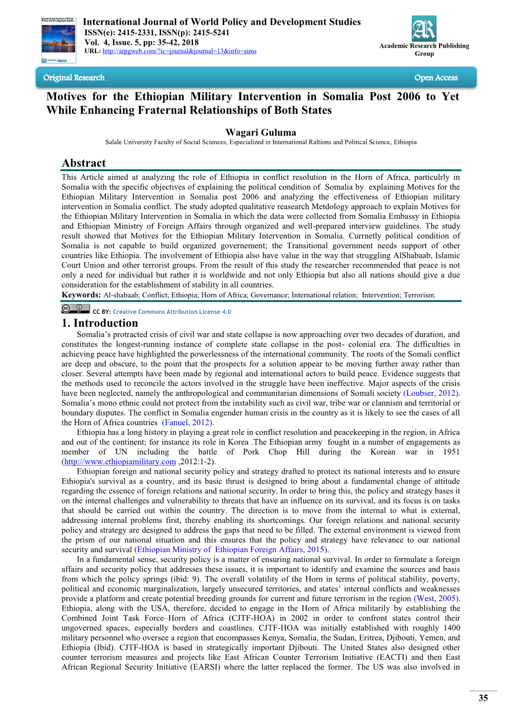 Motives for the Ethiopian Military Intervention in Somalia Post 2006 to Yet While Enhancing Fraternal Relationships of Both States