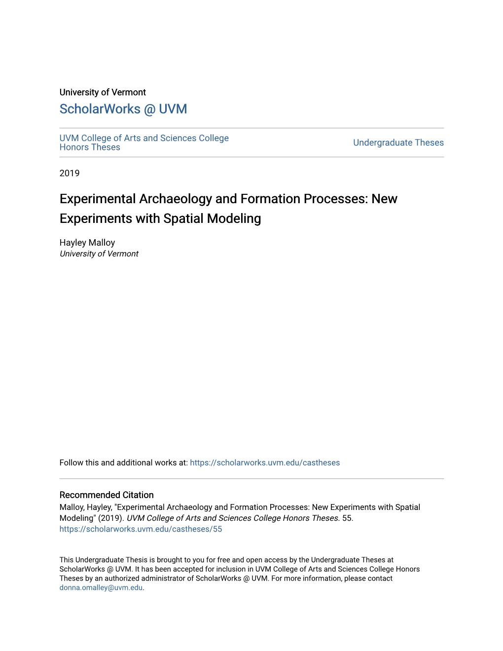 Experimental Archaeology and Formation Processes: New Experiments with Spatial Modeling