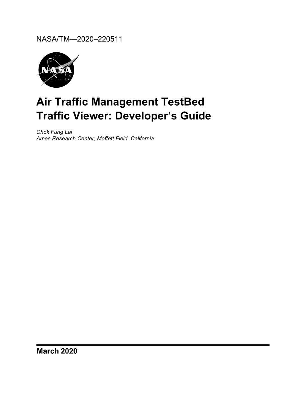 Air Traffic Management Testbed Traffic Viewer: Developer’S Guide