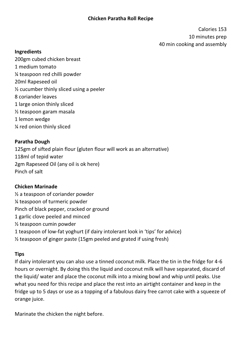 Chicken Paratha Roll Recipe Calories 153 10 Minutes Prep 40 Min