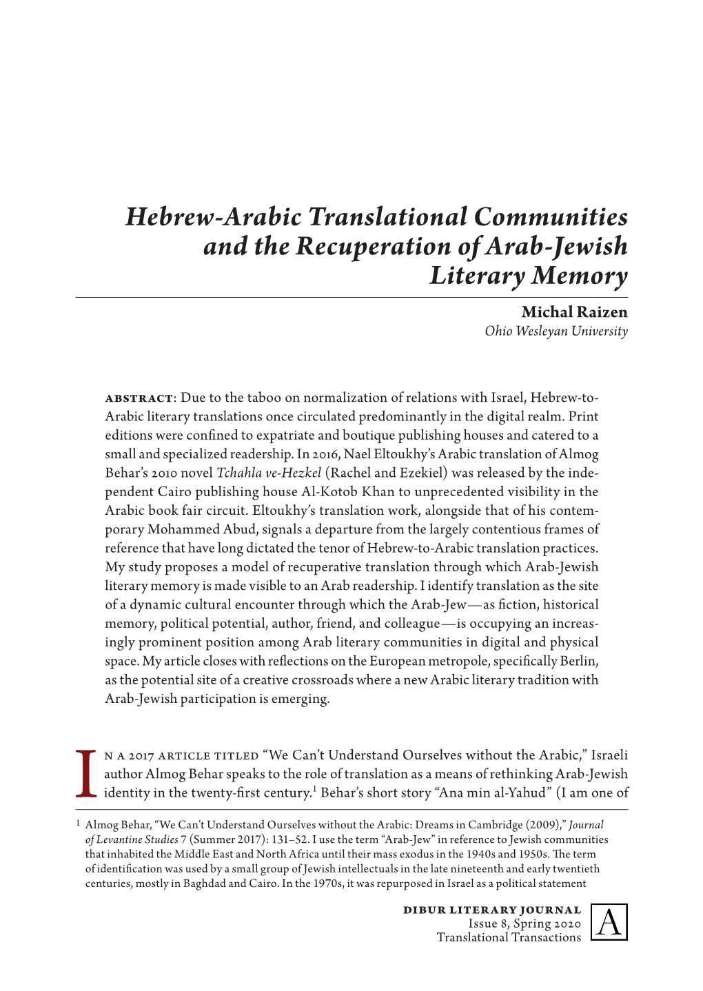 Hebrew-Arabic Translational Communities and the Recuperation of Arab-Jewish Literary Memory Michal Raizen Ohio Wesleyan University