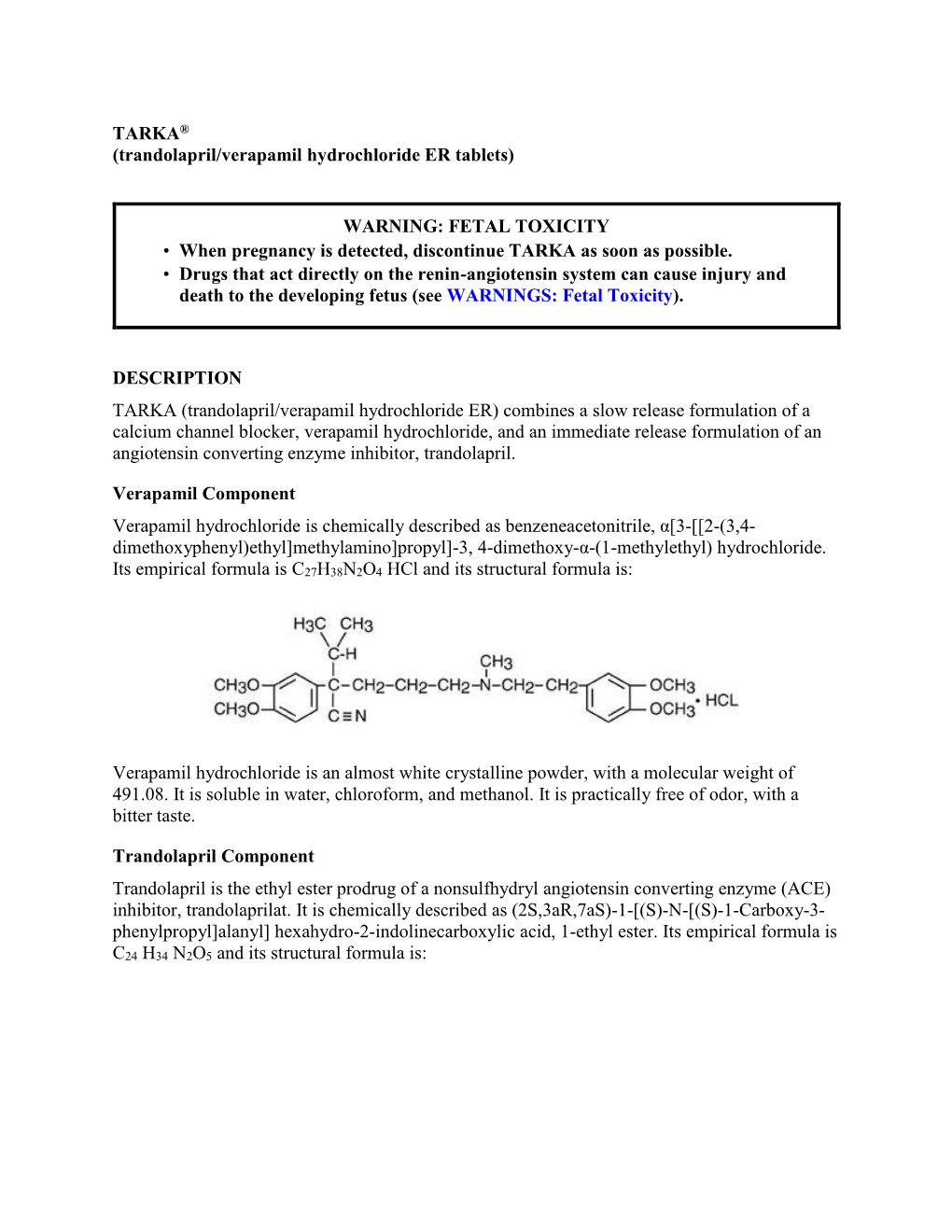 TARKA® (Trandolapril/Verapamil Hydrochloride ER Tablets)