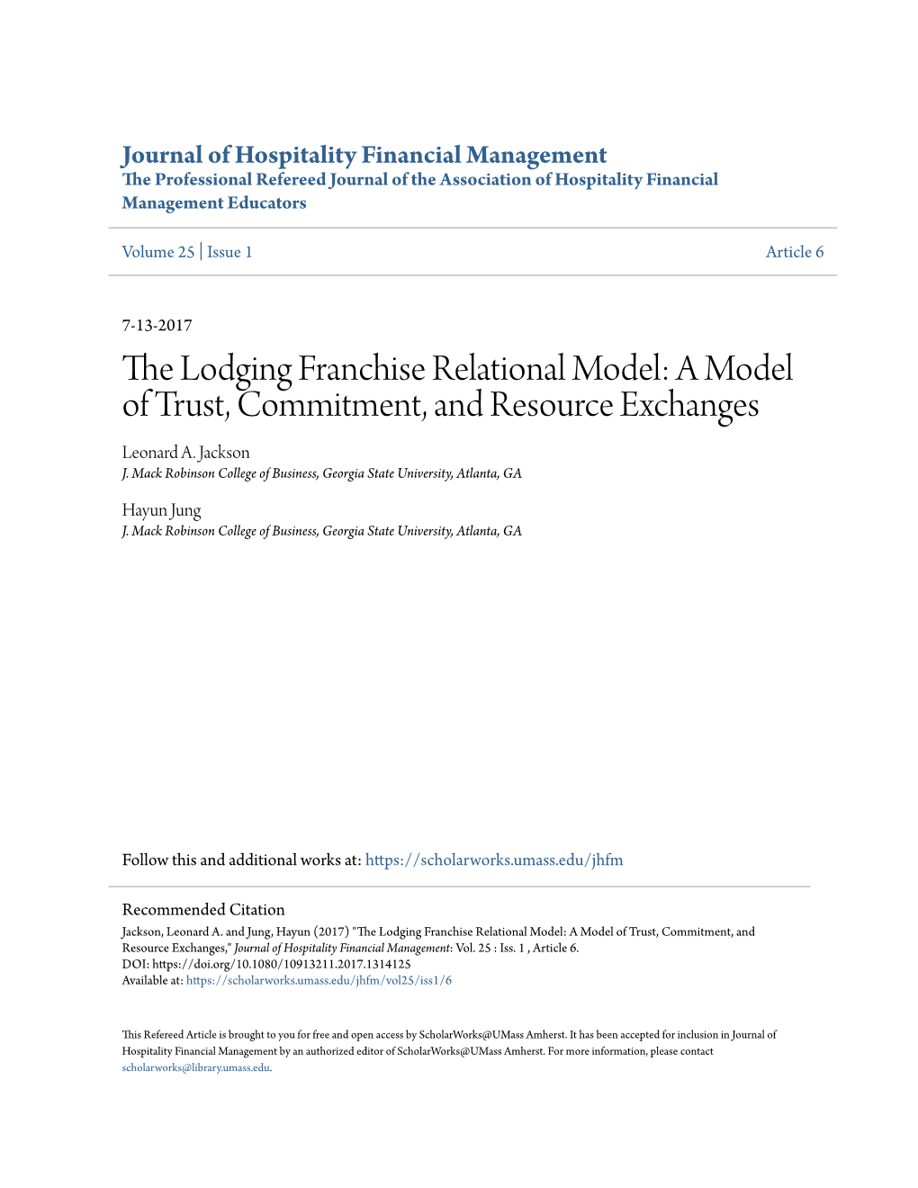 The Lodging Franchise Relational Model: a Model of Trust, Commitment, and Resource Exchanges Leonard A