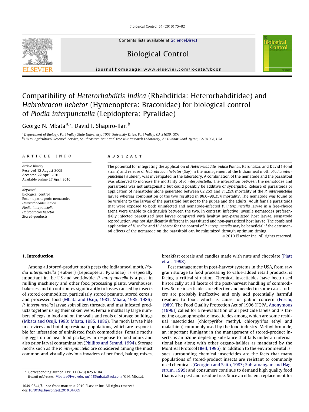 And Habrobracon Hebetor (Hymenoptera: Braconidae) for Biological Control of Plodia Interpunctella (Lepidoptera: Pyralidae)