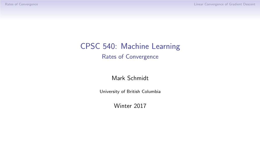 CPSC 540: Machine Learning Rates of Convergence