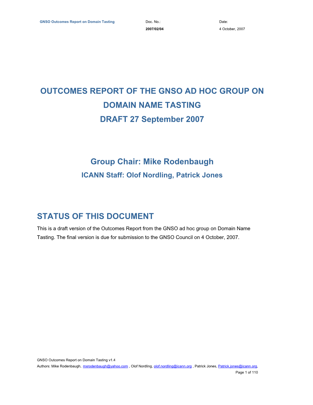 OUTCOMES REPORT of the GNSO AD HOC GROUP on DOMAIN NAME TASTING DRAFT 27 September 2007