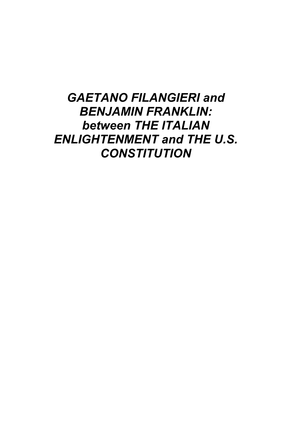 GAETANO FILANGIERI and BENJAMIN FRANKLIN: Between the ITALIAN ENLIGHTENMENT and the U.S