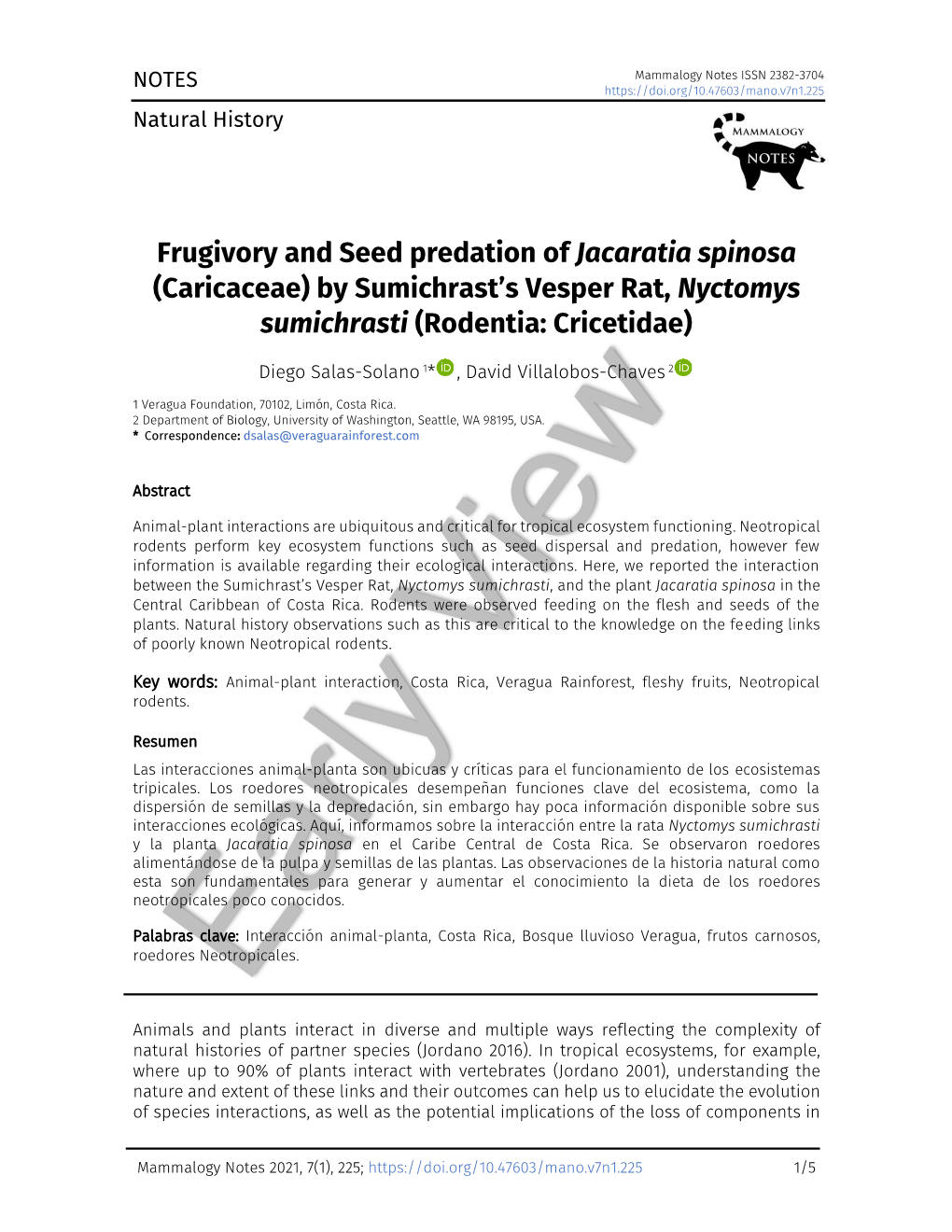 Frugivory and Seed Predation of Jacaratia Spinosa (Caricaceae) by Sumichrast’S Vesper Rat, Nyctomys Sumichrasti (Rodentia: Cricetidae)