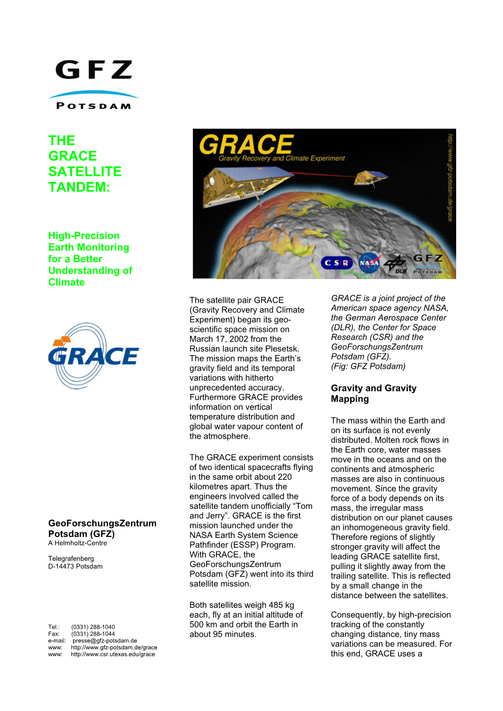 The Grace Satellite Tandem