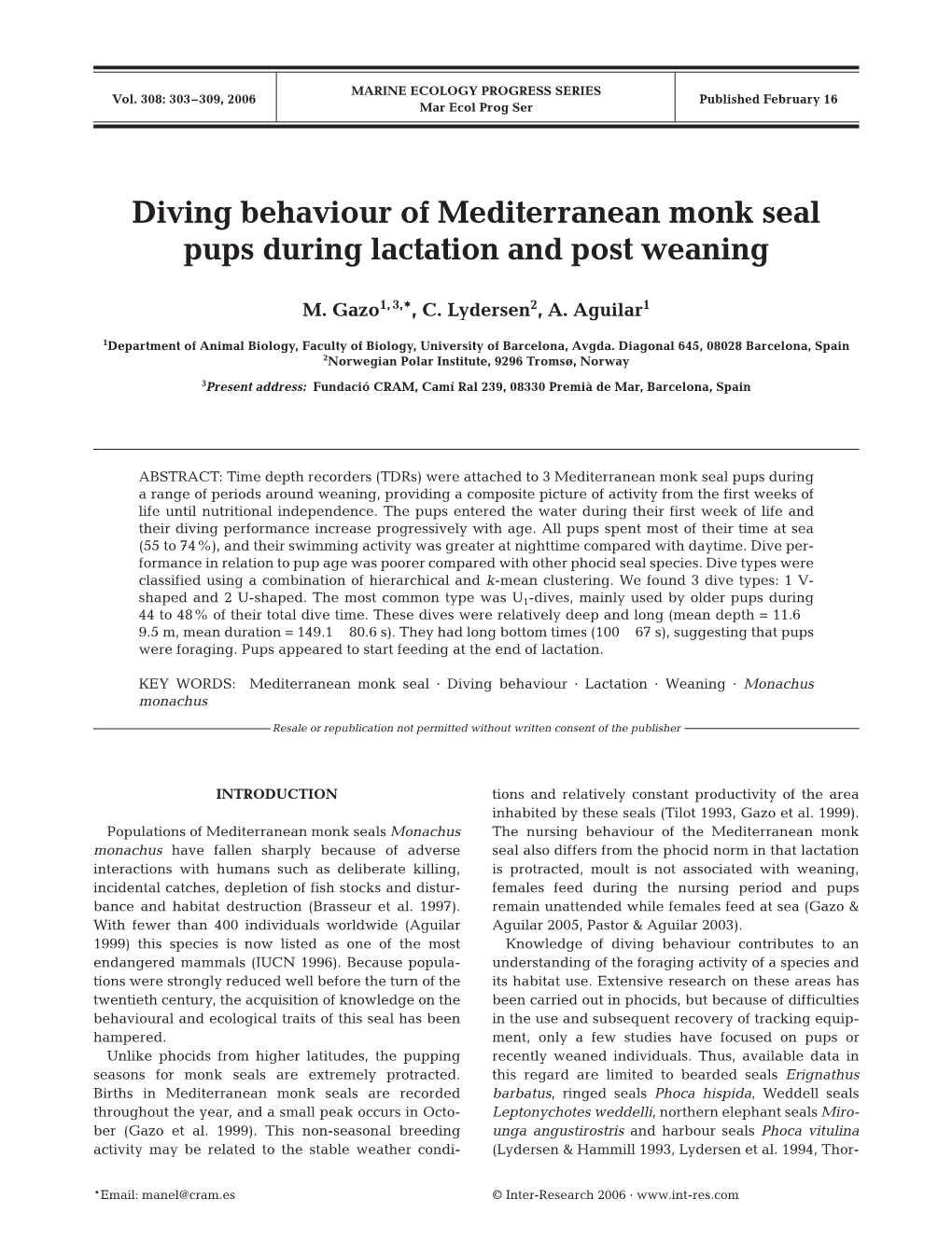 Diving Behaviour of Mediterranean Monk Seal Pups During Lactation and Post Weaning