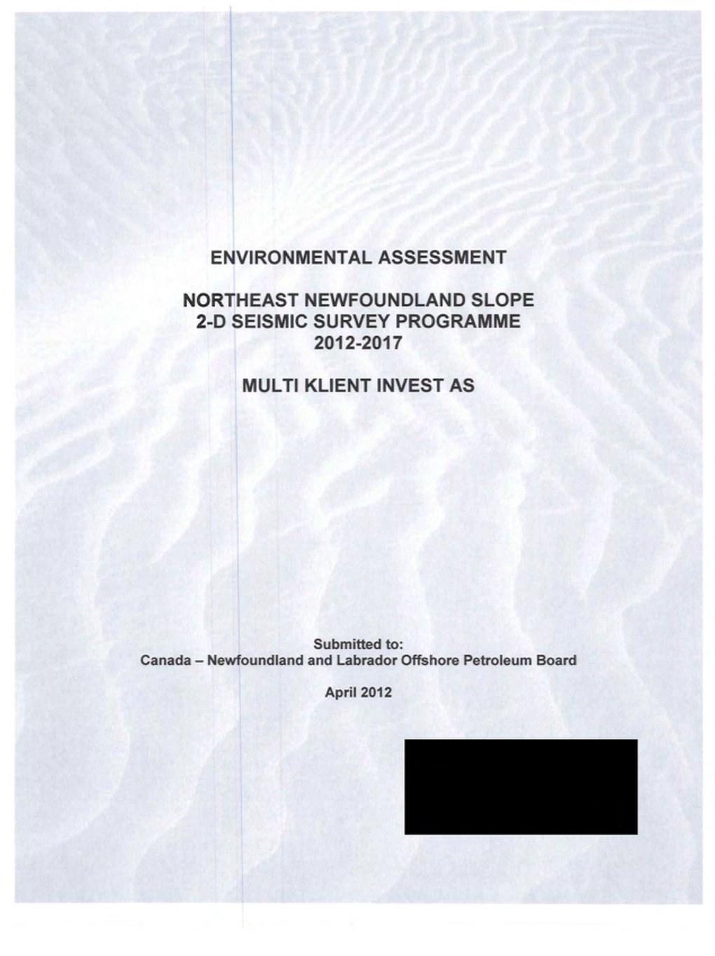 Environmental Assessment Northeast Newfoundland Slope 2-D Seismic Survey Programme