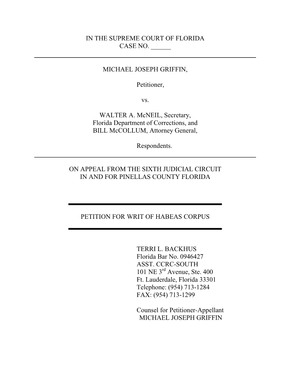 MICHAEL JOSEPH GRIFFIN, Petitioner, Vs. WALTER A. Mcneil