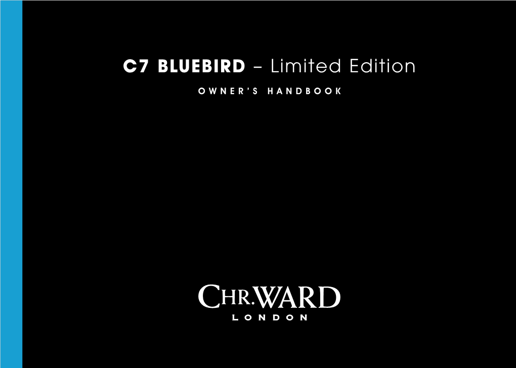 C7 Bluebird – Limited Edition