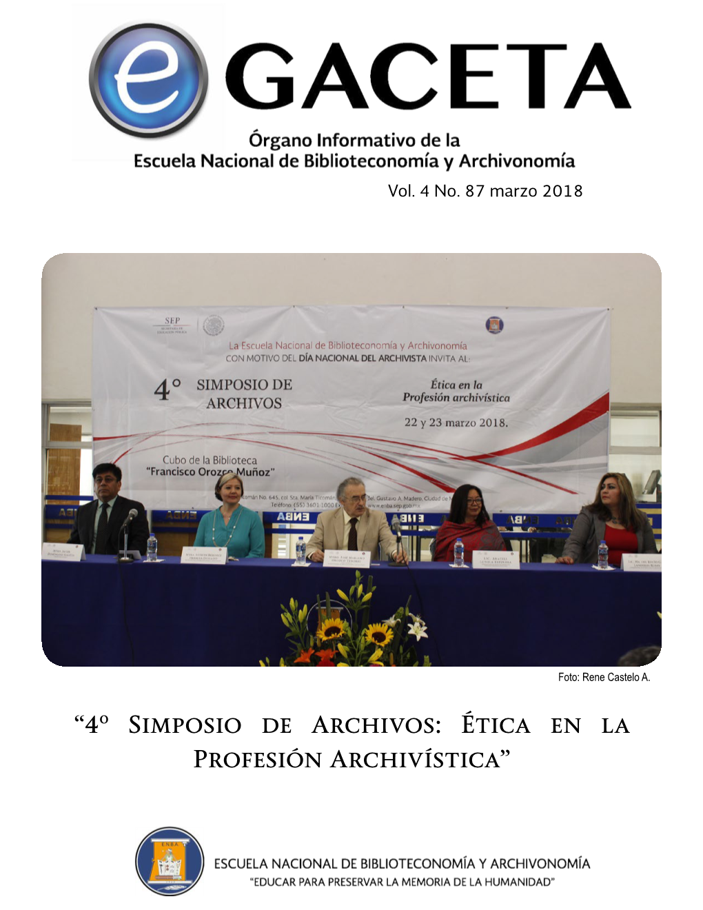 “4º Simposio De Archivos: Ética En La Profesión Archivística”