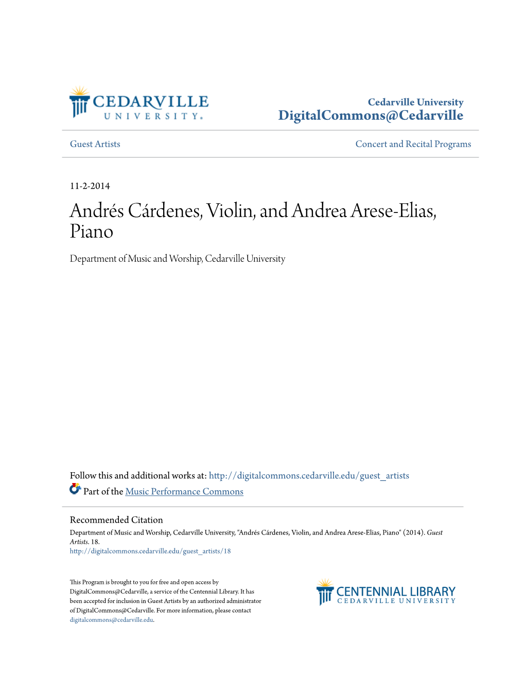 Andrés Cárdenes, Violin, and Andrea Arese-Elias, Piano Department of Music and Worship, Cedarville University