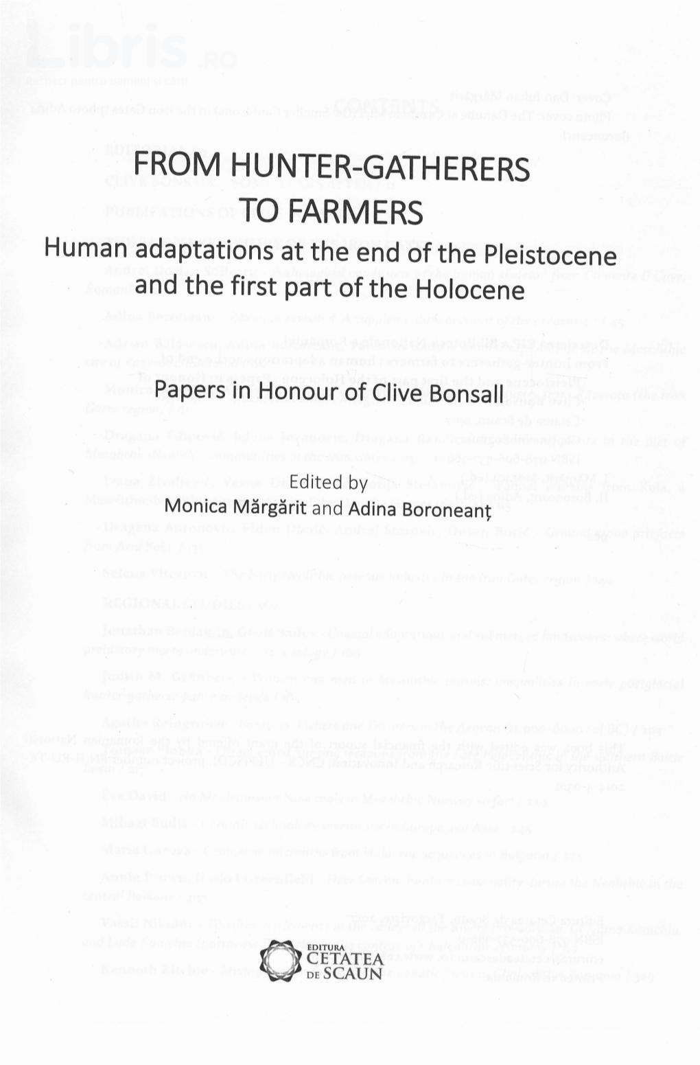 FROM HUNTER-GATHERERS to FARMERS Human Adaptations at the End of the Pleistocene and the First Part of the Holocene