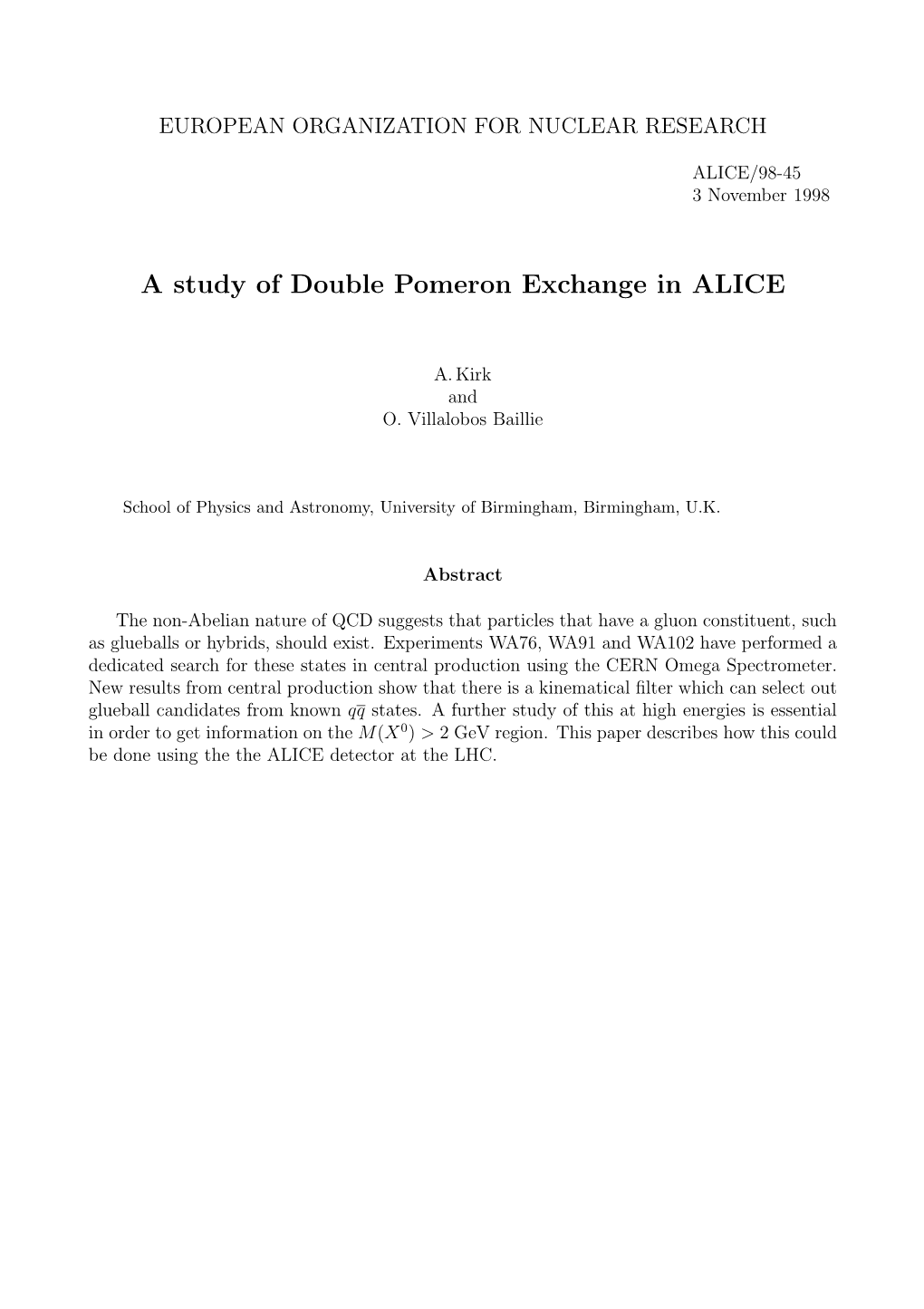 A Study of Double Pomeron Exchange in ALICE