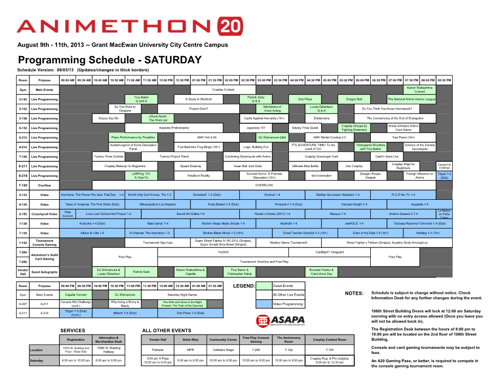 Programming Schedule - SATURDAY Schedule Version: 08/03/13 (Updates/Changes in Thick Borders)