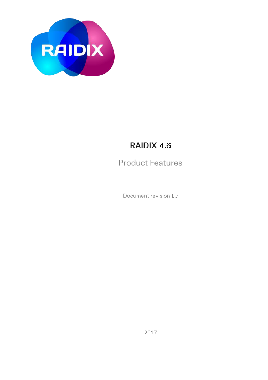 RAIDIX 4.6 Product Features