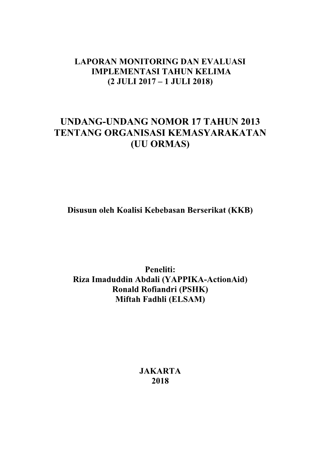 Undang-Undang Nomor 17 Tahun 2013 Tentang Organisasi Kemasyarakatan (Uu Ormas)