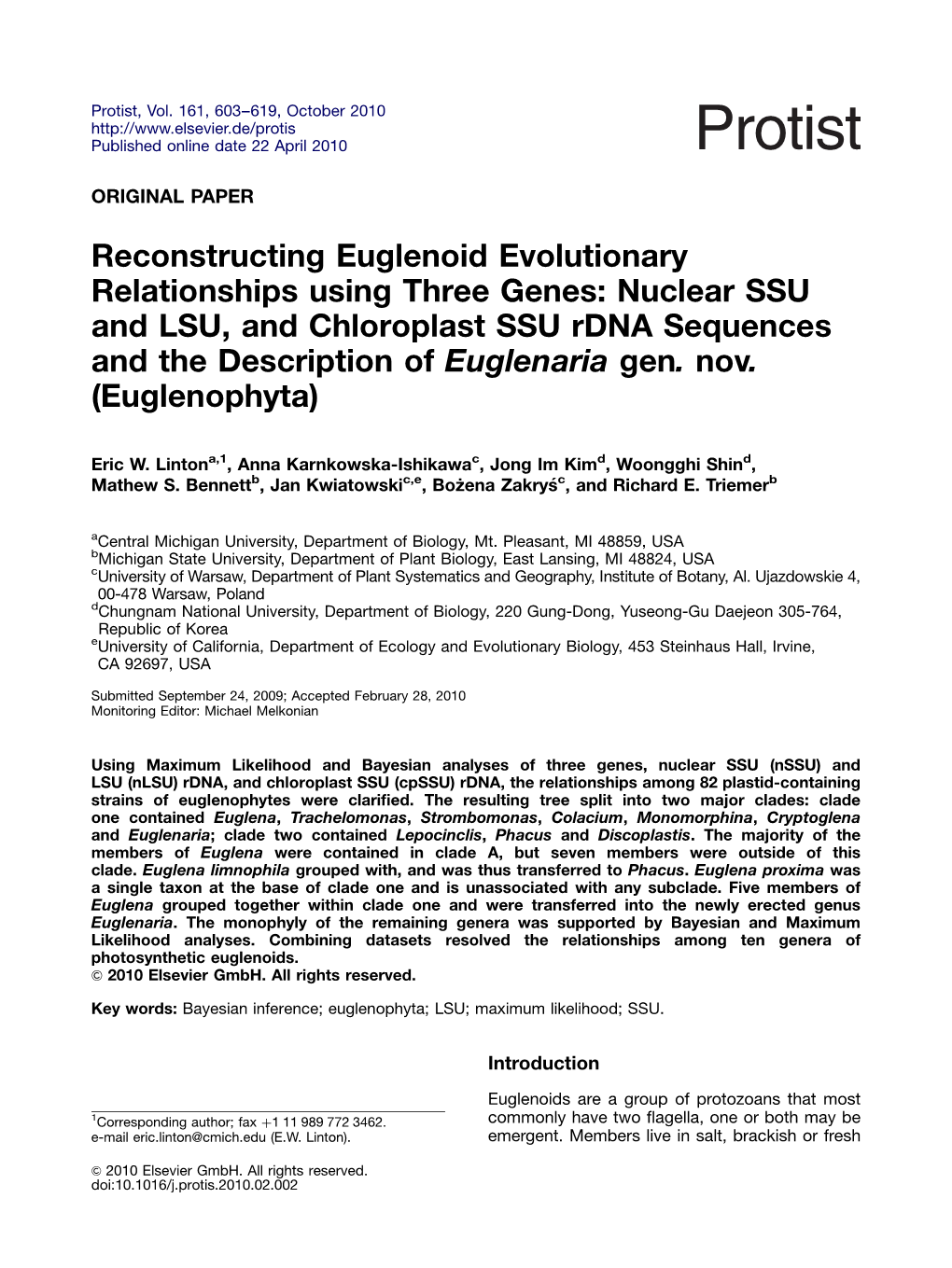 Reconstructing Euglenoid Evolutionary Relationships Using Three Genes: Nuclear SSU and LSU, and Chloroplast SSU Rdna Sequences and the Description of Euglenaria Gen