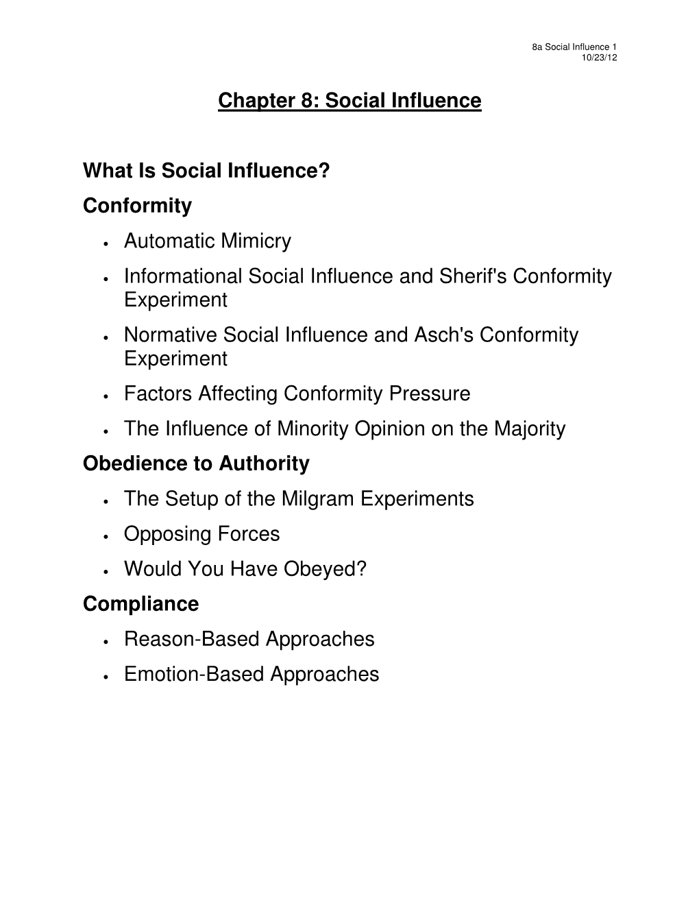 Conformity • Automatic Mimicry • Informational Social Influence and Sh