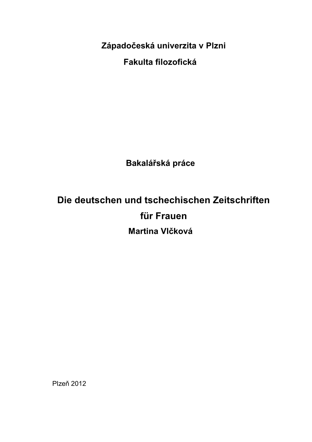 Die Deutschen Und Tschechischen Zeitschriften Für Frauen Martina Vlčková