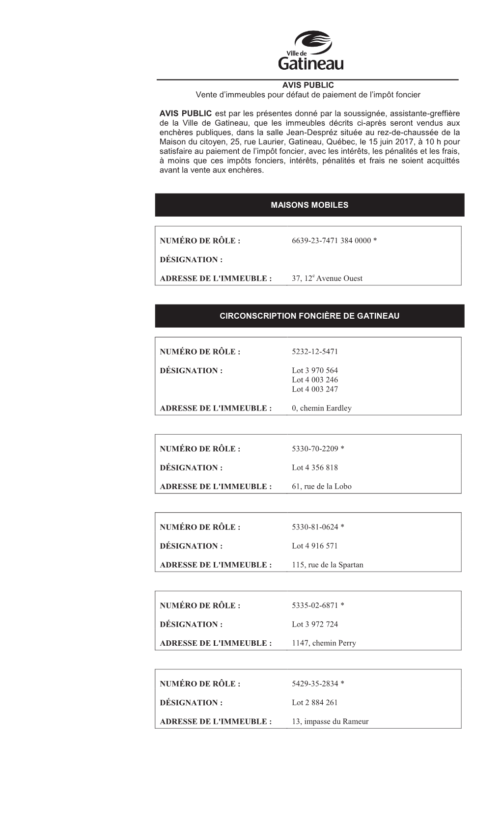 AVIS PUBLIC Vente D'immeubles Pour Défaut De Paiement De L