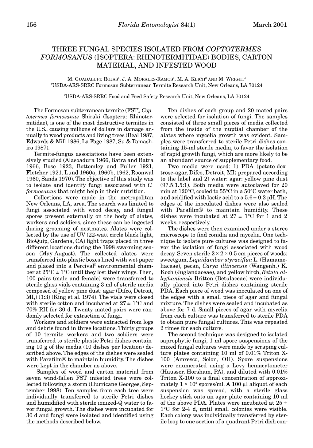 Three Fungal Species Isolated from Coptotermes Formosanus (Isoptera: Rhinotermitidae) Bodies, Carton Material, and Infested Wood