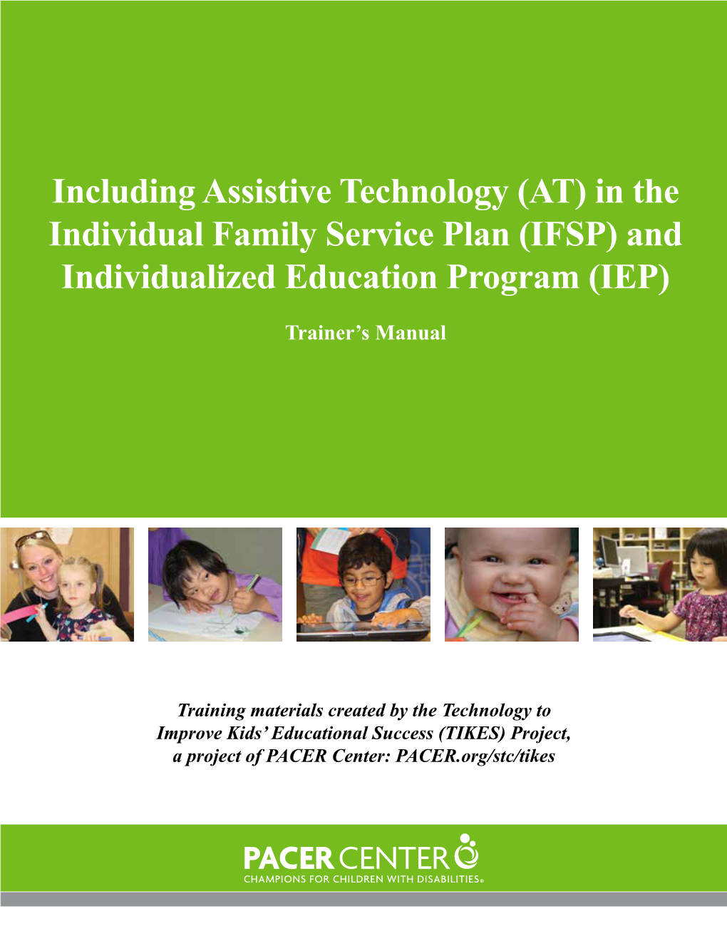 Including Assistive Technology in the IFSP And