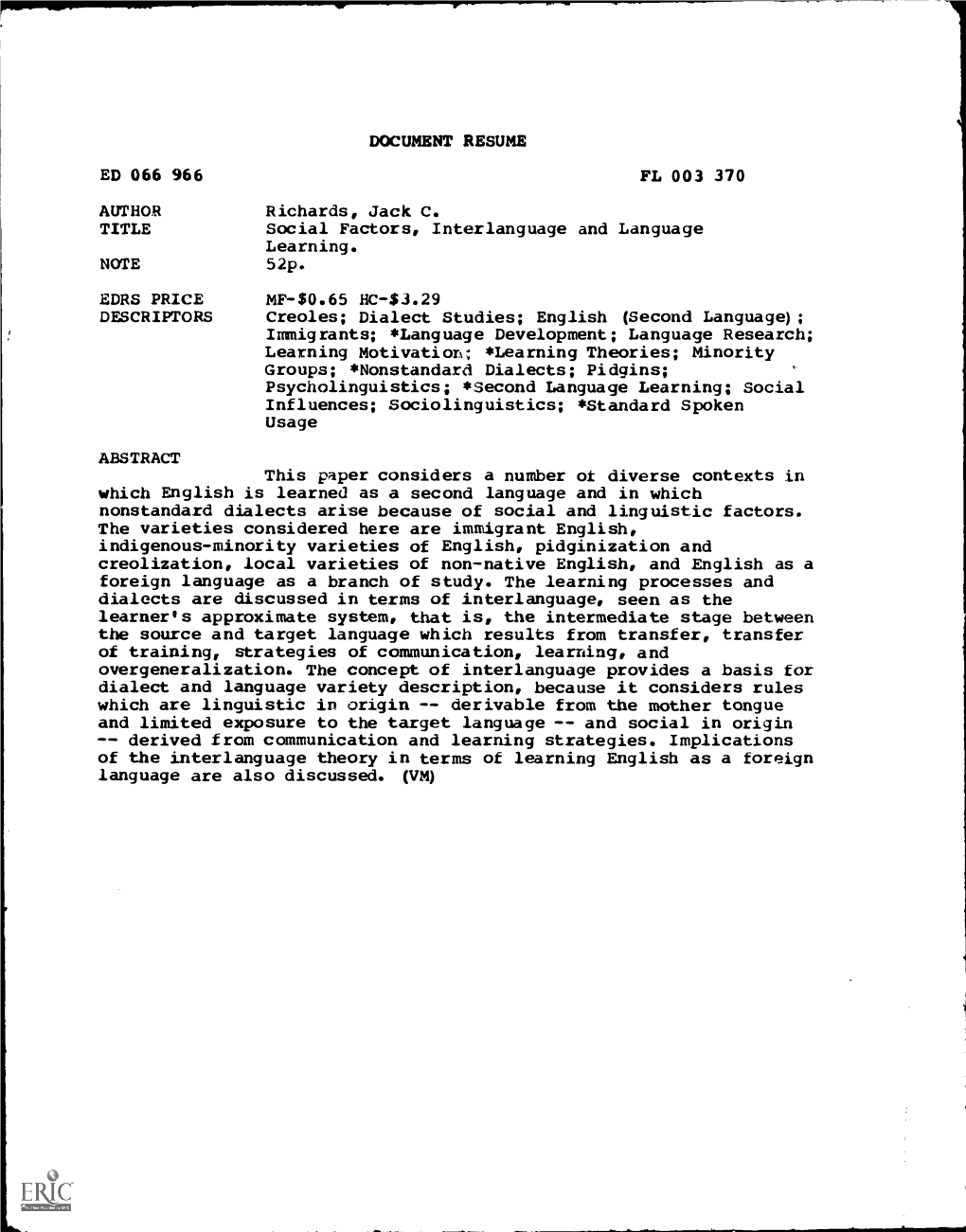 DOCUMENT RESUME Richards, Jack C. Social Factors, Interlanguage