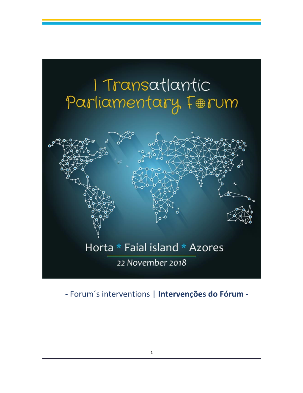 I Fórum Parlamentar Transatlântico