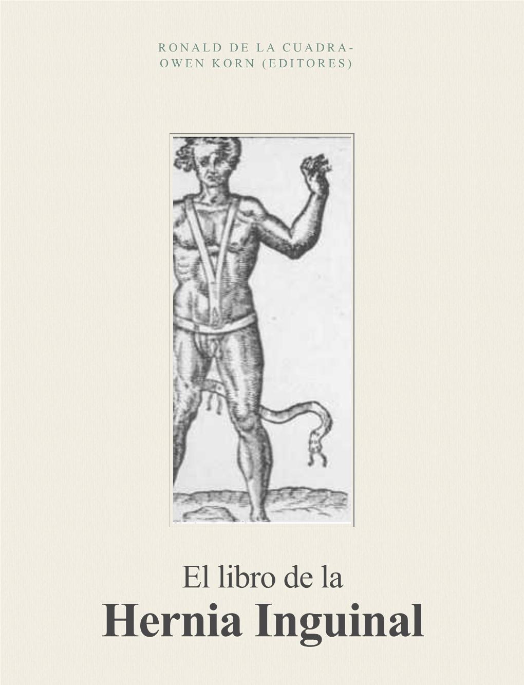 El Libro De La Hernia Inguinal EL LIBRO DE LA HERNIA INGUINAL