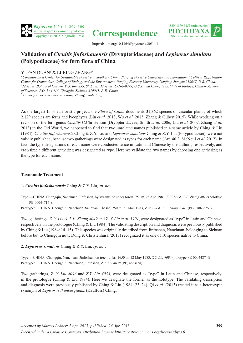 Validation of Ctenitis Jinfoshanensis (Dryopteridaceae) and Lepisorus Simulans (Polypodiaceae) for Fern Flora of China