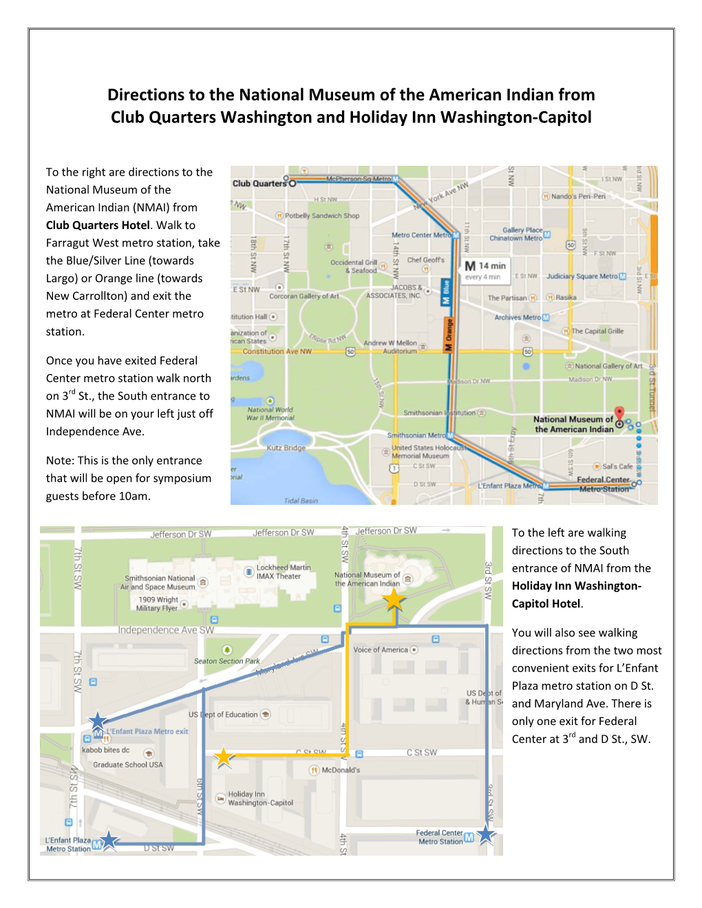 Directions to the National Museum of the American Indian from Club Quarters Washington and Holiday Inn Washington-Capitol